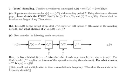 Solved 2 20pts Sampling Consider A Continuous Time Signal Ret