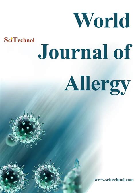 Journal Of Allergy Scitechnol High Impact Factor Journal