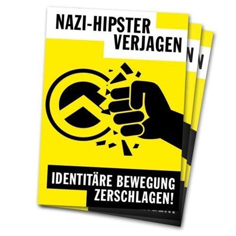 Im hippen gewand kommt die identitäre bewegung daher. Nazi-Hipster verjagen! Identitäre Bewegung zerschlagen ...