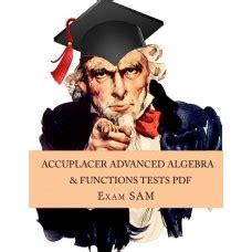 Accuplacer Advanced Algebra And Functions Practice Tests PDF