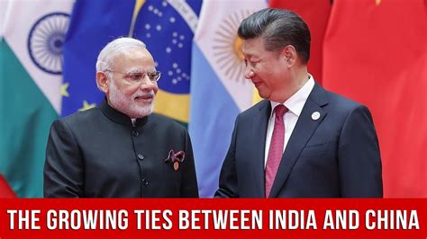 The Handshake The Strengthening Ties Between India And China Youtube