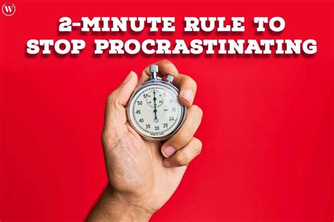 Best 2 Minute Rule To Stop Procrastinating Cio Women Magazine