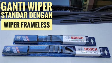 Tutorial Cara Mengganti Wiper Standar Kaca Mobil Depan Dengan Wiper