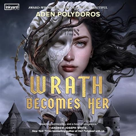 Wrath Becomes Her By Aden Polydoros Audiobook