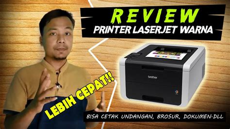 Review Printer Laserjet Warna Brother Hl 3170cdw Cetak Undangan