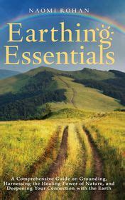 Earthing Essentials A Comprehensive Guide On Grounding Harnessing The