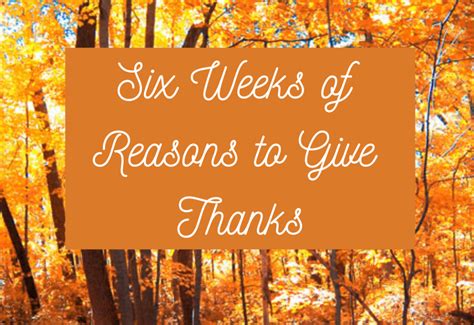 Six Weeks Of Reasons To Give Thanks First Grace
