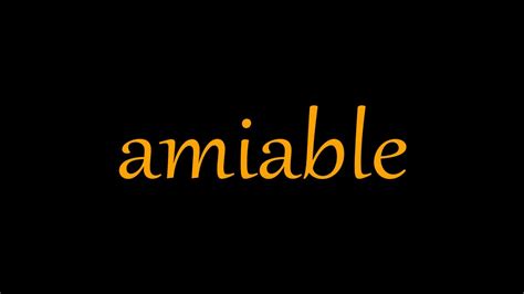 Amiable Word Of The Day Youtube