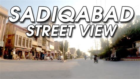 Sadiqabad City Street View 2020 Driving In Streets Of Sadiqabad City
