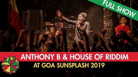 Anthony B And House Of Riddim Live At Goa Sunsplash 2019 Full Show