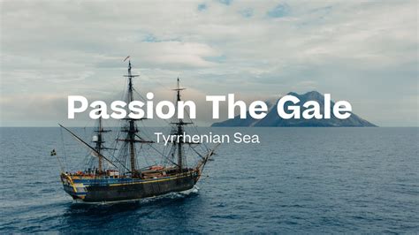 Passion The Gale Sailing The Tyrrhenian Sea From The South Of France