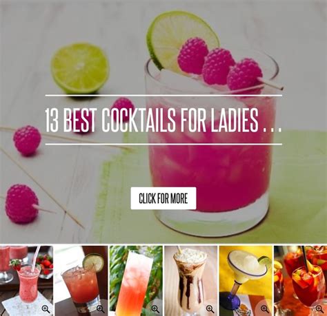 17 Best Cocktails For Ladies Fun Cocktails Cocktails Popular