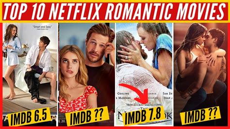 Top 10 Romantic Movies On Netflix Imdb Best Netflix Romantic Movies 2020 Netflix Decoded