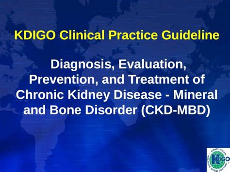 Ppt Kdigo Clinical Practice Guideline Diagnosis Evaluation