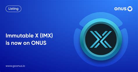 Immutable X Token Imx Is Now Available On Onus