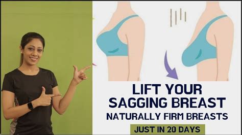 Lift And Firm Your Sagging Breasts In 20 Days How To Lift Sagging