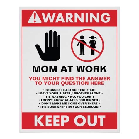 Working From Home Mom Keep Out Sign Keep Out Signs Work