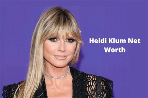 Heidi Klum Net Worth 2023 The Supermodels Earnings