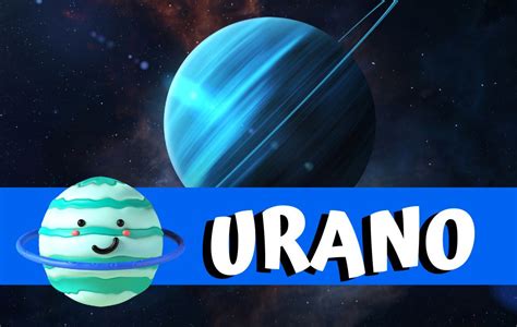 Características Del Planeta Urano Información Para Niños