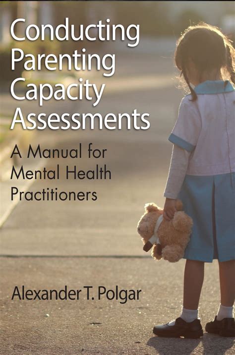 Conducting Parenting Capacity Assessments - Sandriam ...