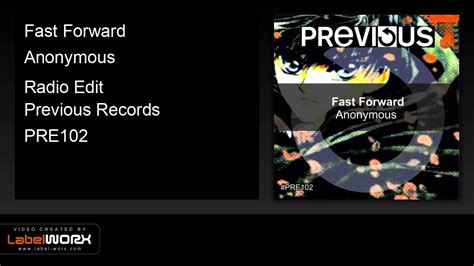And the amount of times i've accidentally fast forward/rewind videos was bothering my experiences with youtube. Fast Forward - Anonymous - Official Audio - YouTube