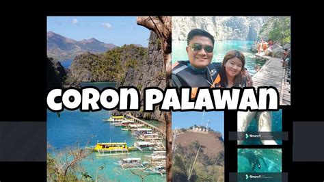 Coron Palawan Unforgetable Moments 7 Wonders Of The World