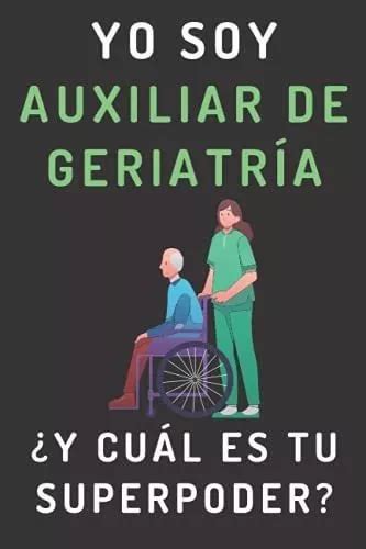 libro yo soy auxiliar de geriatría ¿y cuál es tu superpoder meses sin intereses