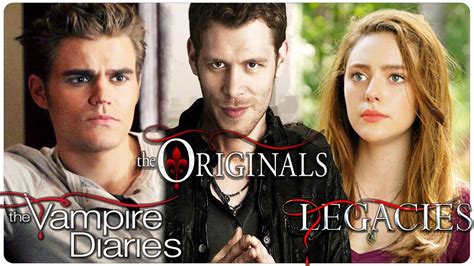 The Vampire Diaries The Originals Legacies Connection Explained