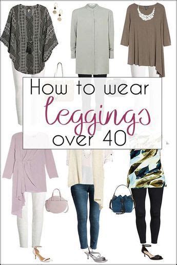 How To Wear Leggings Over 40 Fashion For Women Over 40 60 Fashion Plus Size