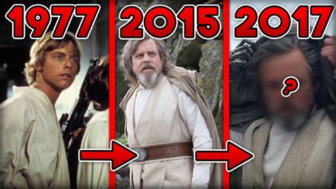 The Evolution Of Luke Skywalker 1977 2017 Youtube