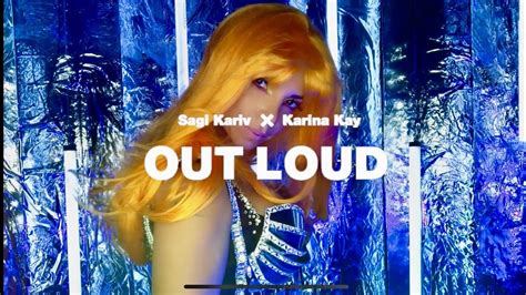 Karina Kay Performing Pride 2020 Anthem Out Loud Sagi Kariv X Karina Kay Youtube