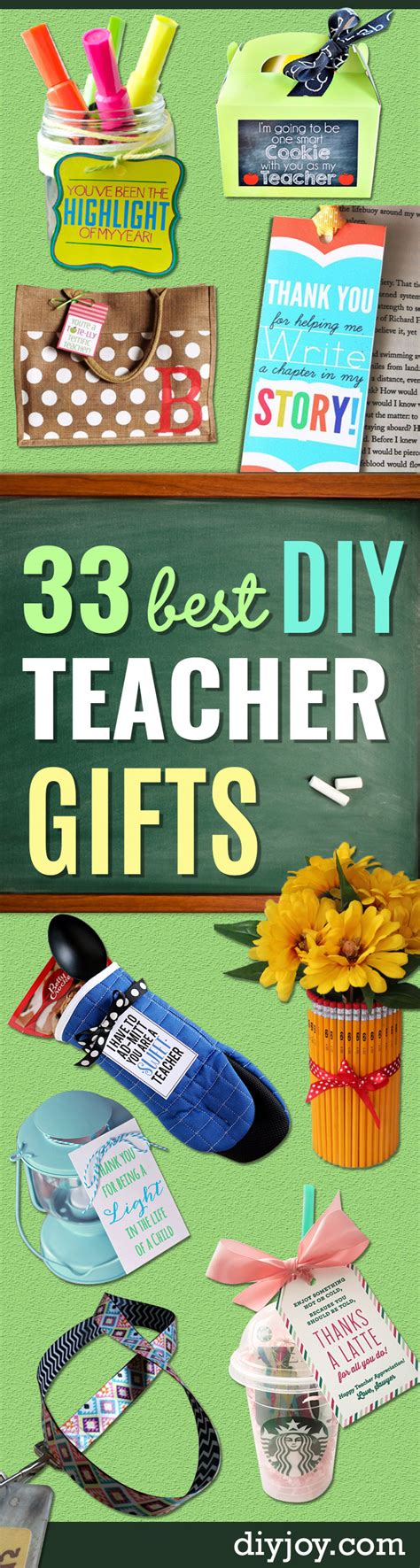 Any object with 'best teacher' imprinted on it springs to. 33 Best DIY Teacher Gifts
