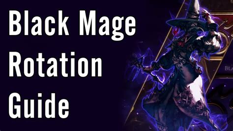 Black Mage Rotation Guide Ffxiv Shadowbringers Youtube