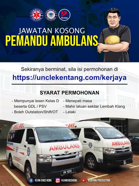 Pengambilan kali ini dibuka sebanyak 68 kekosongan dan 40. Jawatan Kosong - Pemandu Ambulans (Pilot) - Uncle Kentang