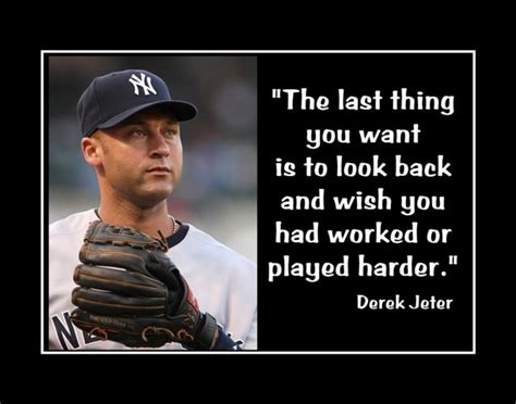 Motivational Derek Jeter The Last Thing Baseball Quote Poster