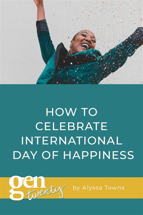 How To Celebrate International Day Of Happiness Gentwenty