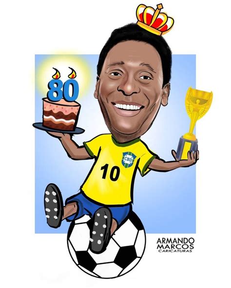 Pelé Aniversário 80 anos Caricaturas Arantes Desenhos