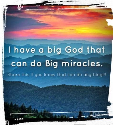 God Can Do Miracles Knowing God Faith In God Miracles