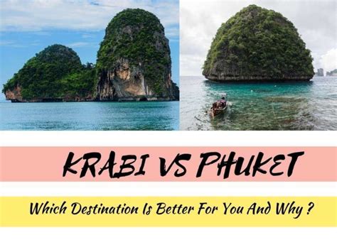 Krabi Vs Phuket A Honest Comparison 2023