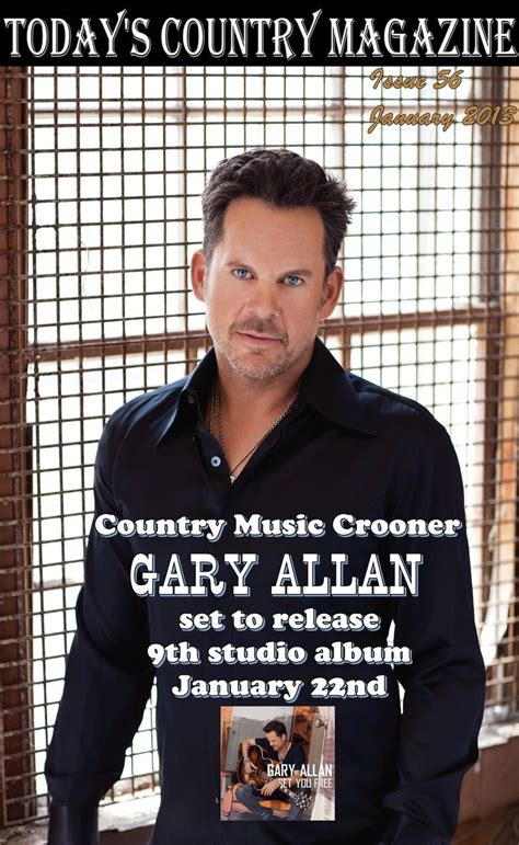 Gary Allan Country Music Artists Country Music