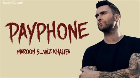 Maroon 5 Payphone Lyrics Perfectphotographradioactive Youtube