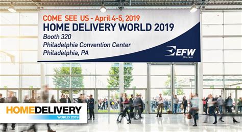 Efw To Promote Homenow At Home Delivery World Estes Forwarding Worldwide