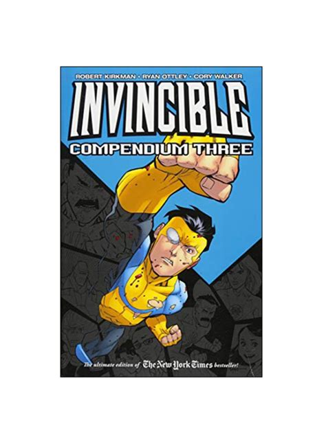 Invincible Compendium Volume 3 Kirkman Robert Ottley Ryan Walker