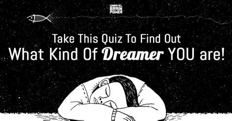 Take This Quiz To Find Out What Kind Of Dreamer You Are