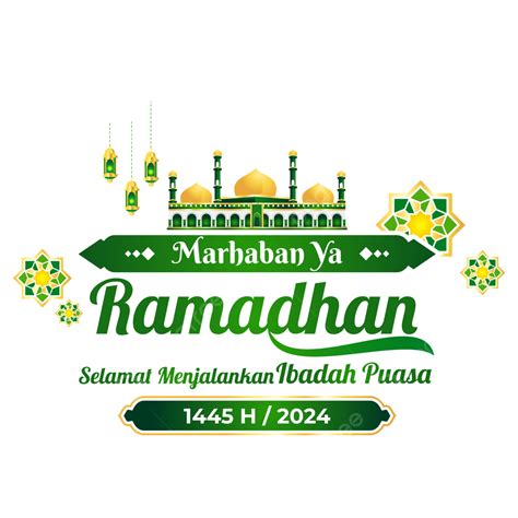 Marhaban Ya Ramadhan 2024 Png Vector Psd And Clipart With