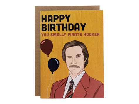 Happy Birthday You Smelly Pirate Hooker Ron Burgundy Etsy