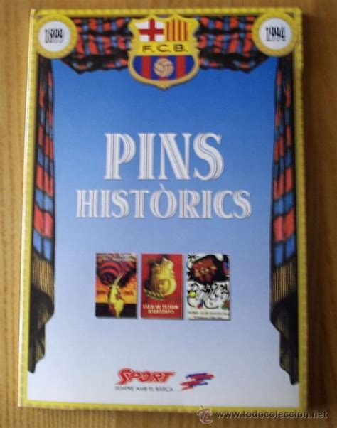 2 Colecciones De Pins Históricos Fc Barcelona Vendido En Venta Directa 32994818