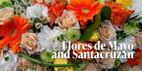 Flores De Mayo And Santacruzan The Sanhedrin