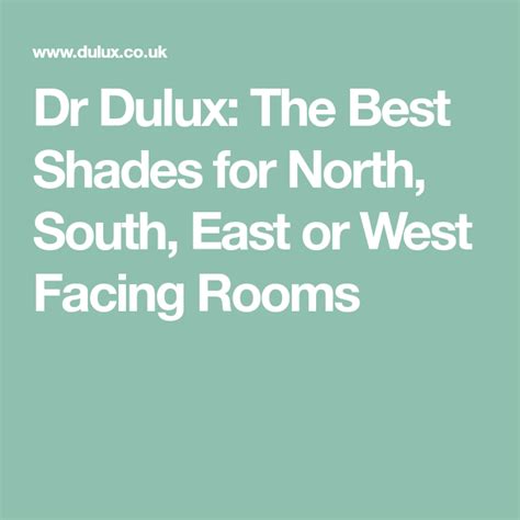 Dr Dulux The Best Shades For North South East Or West Facing Rooms