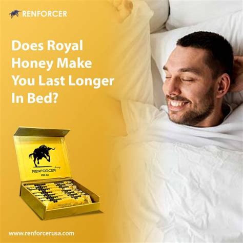 Does Royal Honey Makes You Last Longer In Bed Facts Renforcer